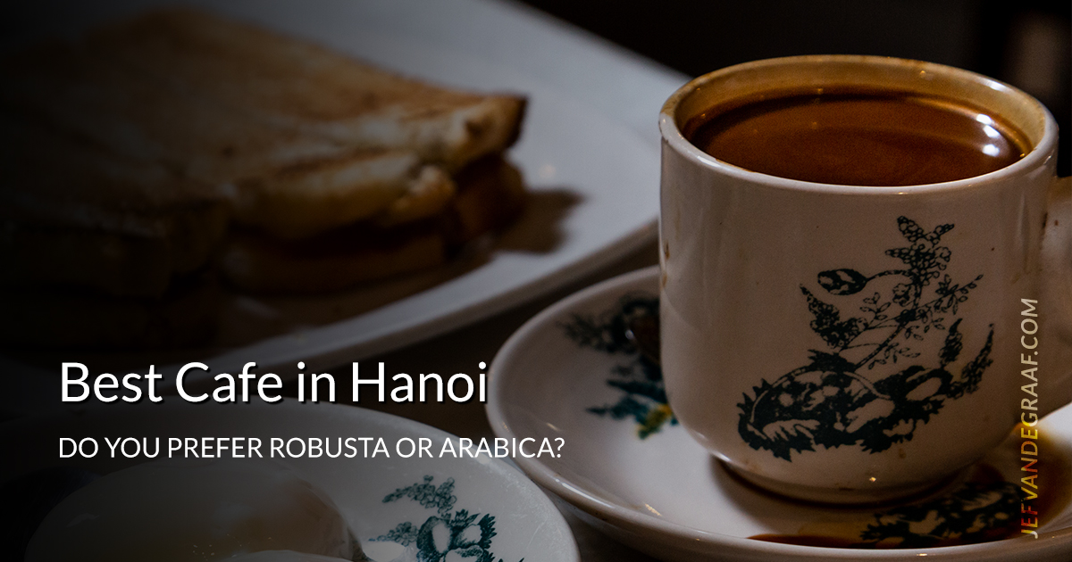 What's the Best Cafe in Hanoi?